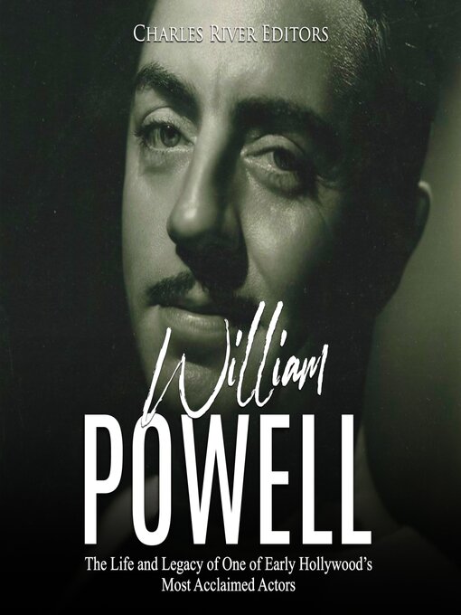 Title details for William Powell by Charles River Editors - Available
